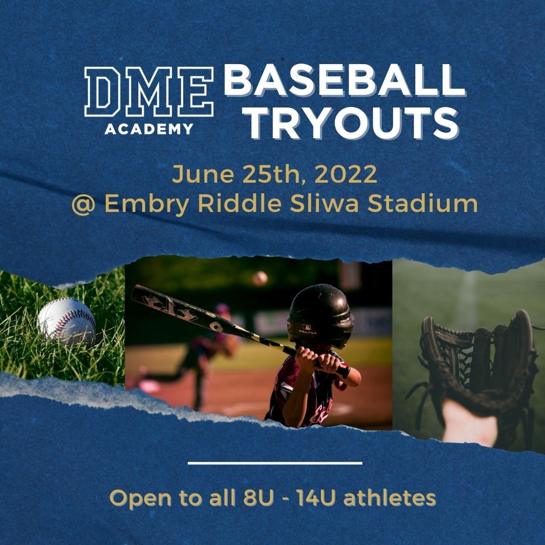 DME Academy Fall Baseball Tryouts June 19th21st