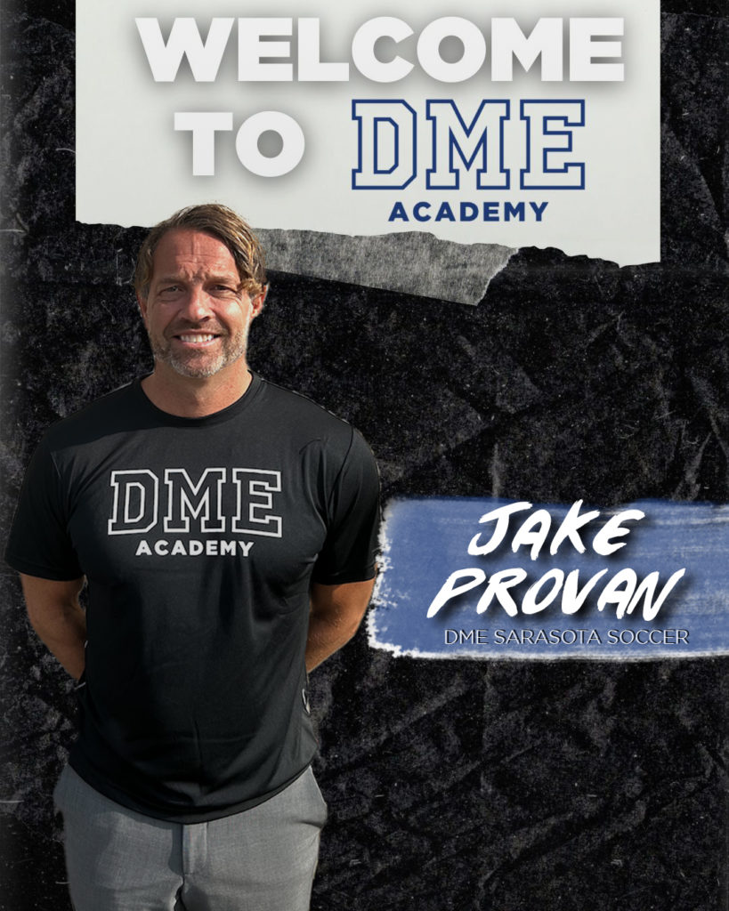 Jackson Provan DME Academy Sarasota Hires Jake Provan as Strategic Advisor