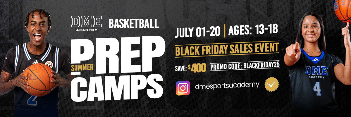 DME_Social_Basketball_SummerPrepCamps_BlackFriday_1200x400_Nov13