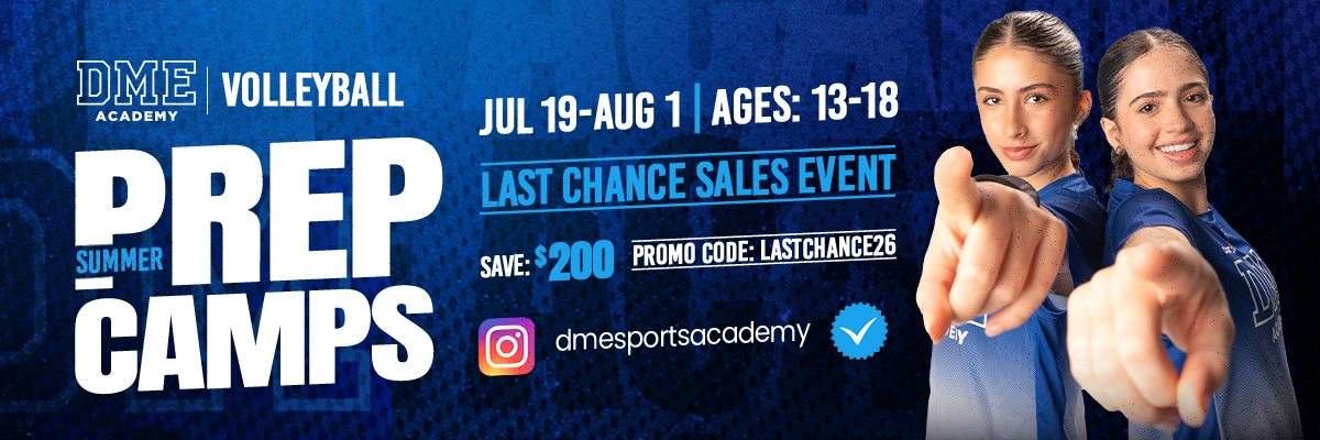 DME_Social_Volleyball_SummerPrepCamps_LastChance_1200x400_Jan18