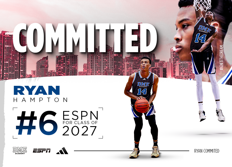 Ryan Hampton DME Academy basketball recruit ranked #6 in ESPN Class of 2027.