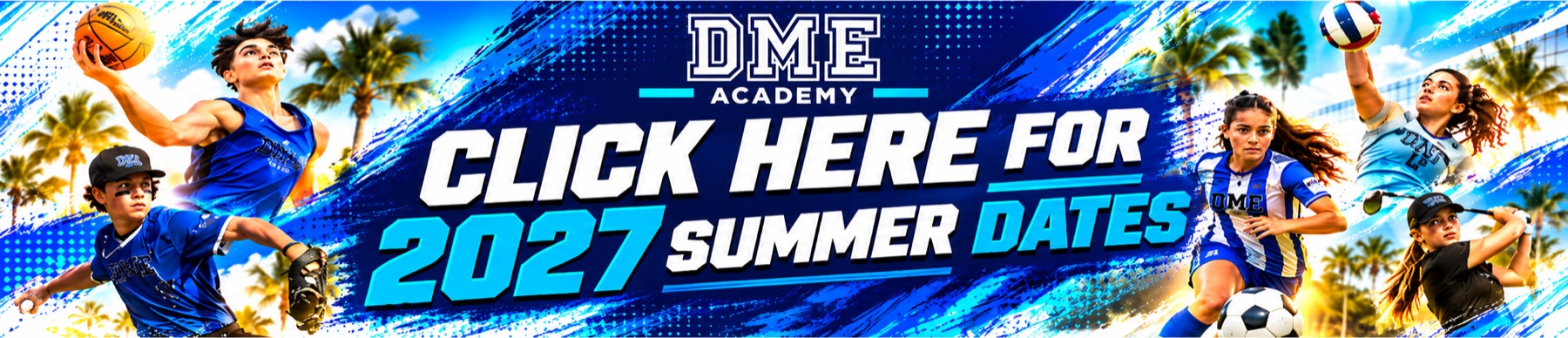 Click here for DME Academy 2027 summer dates